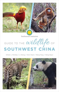 Front cover_Guide To The Wildlife Of Southwest China