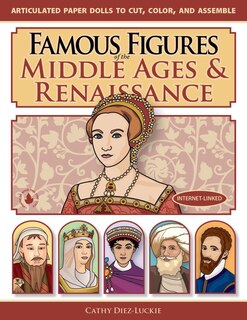 Front cover_Famous Figures of the Middle Ages & Renaissance