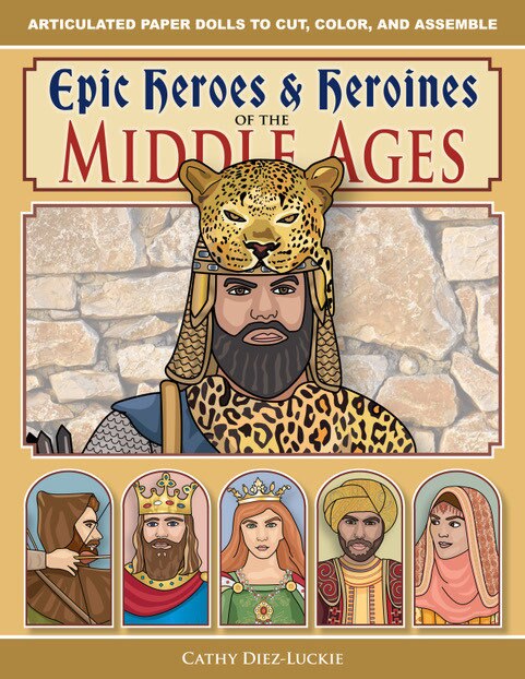 Front cover_Epic Heroes & Heroines of the Middle Ages