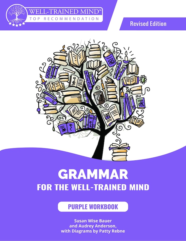 Front cover_Grammar for the Well-Trained Mind Purple Workbook, Revised Edition