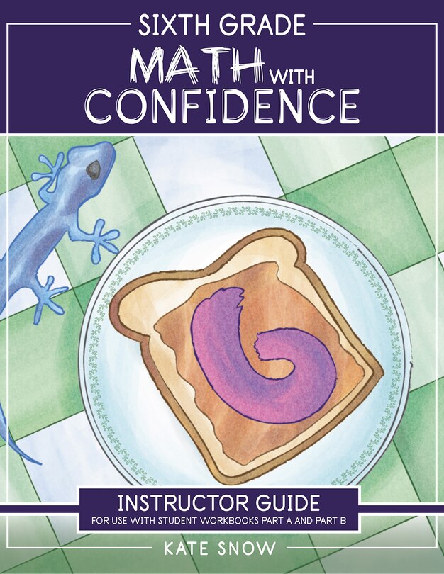 Front cover_Sixth Grade Math with Confidence Instructor Guide