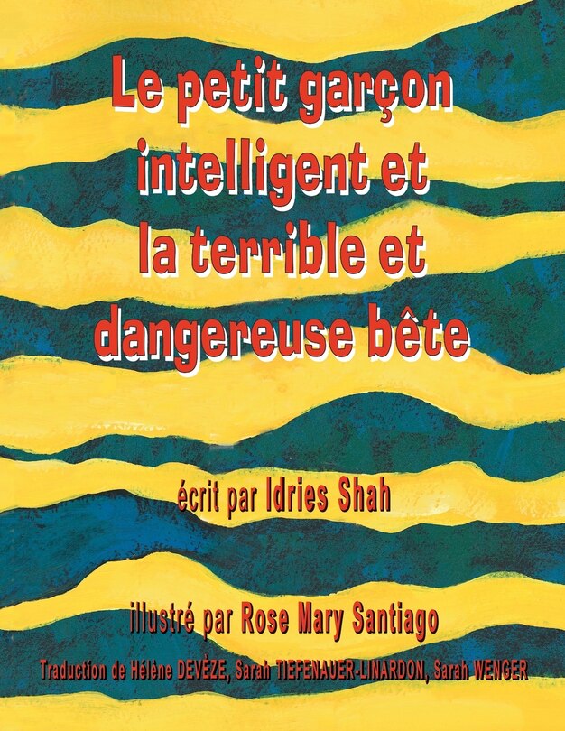 Couverture_Le Petit garçon intelligent et la terrible et dangereuse bête