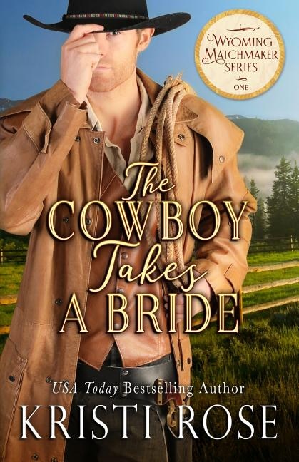 Front cover_The Cowboy Takes A Bride