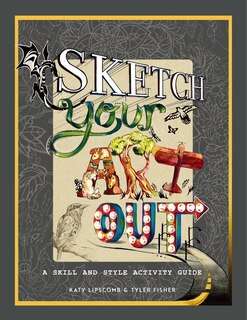Front cover_Sketch Your Art Out