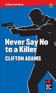 Front cover_Never Say No to a Killer