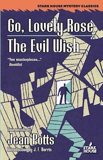 Front cover_Go, Lovely Rose / The Evil Wish