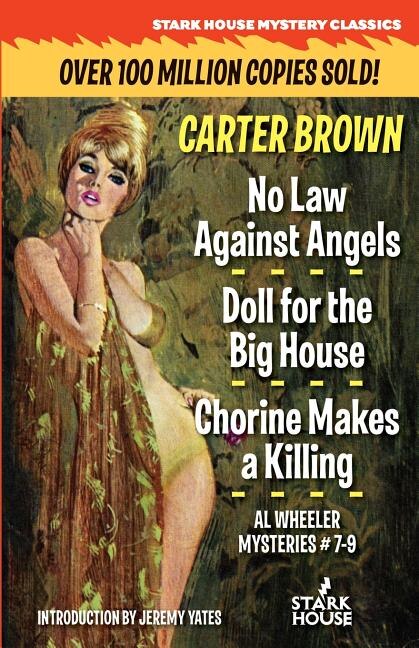 Front cover_No Law Against Angels / Doll for the Big House / Chorine Makes a Killing