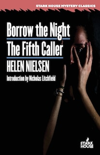 Front cover_Borrow the Night / The Fifth Caller