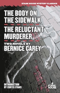Couverture_The Body On The Sidewalk / The Reluctant Murderer