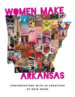 Front cover_Women Make Arkansas