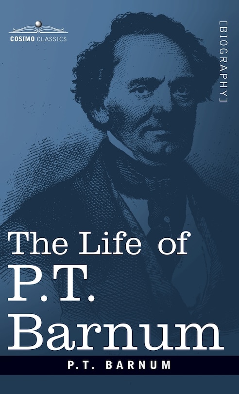 Front cover_The Life of P.T. Barnum