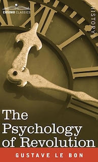 Front cover_The Psychology of Revolution