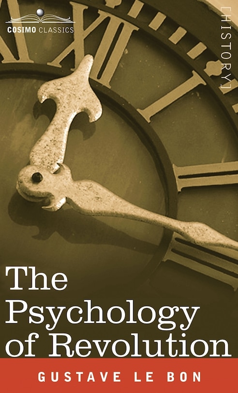 Front cover_The Psychology of Revolution