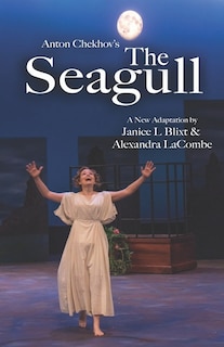 Anton Chekhov's The Seagull: A New Translation