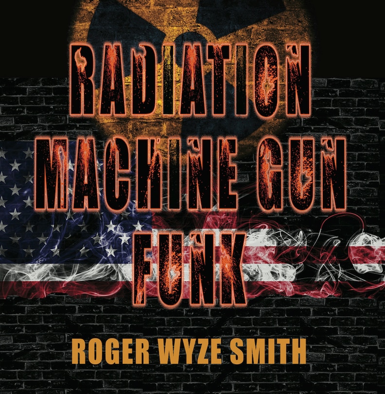 Front cover_Radiation Machine Gun Funk