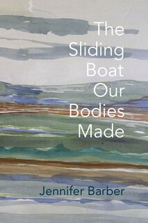 Front cover_The Sliding Boat Our Bodies Made