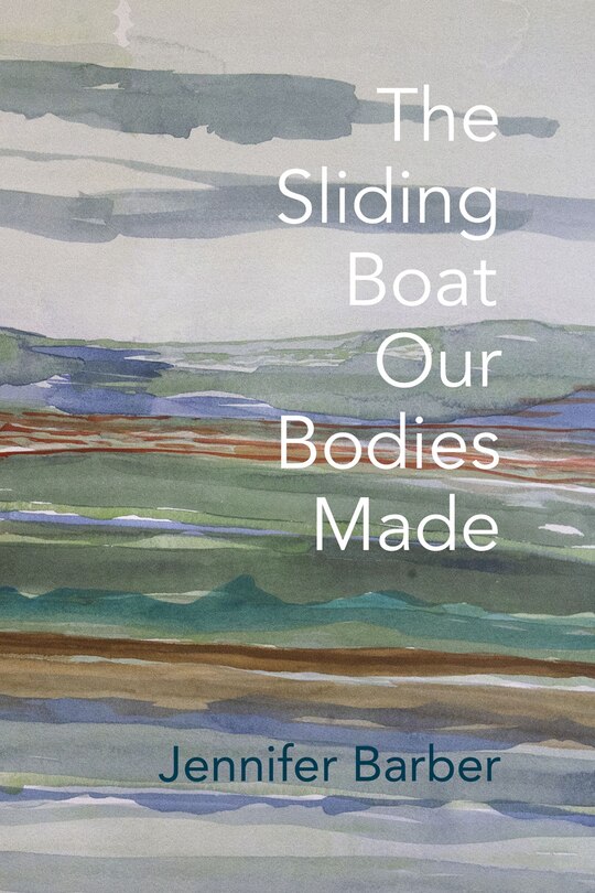 Front cover_The Sliding Boat Our Bodies Made