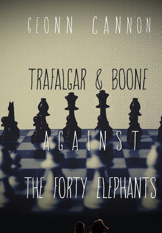 Couverture_Trafalgar & Boone Against the Forty Elephants