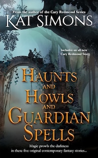 Front cover_Haunts And Howls And Guardian Spells
