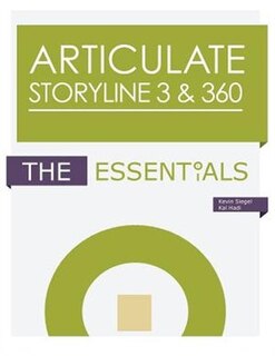 Articulate Storyline 360: The Essentials