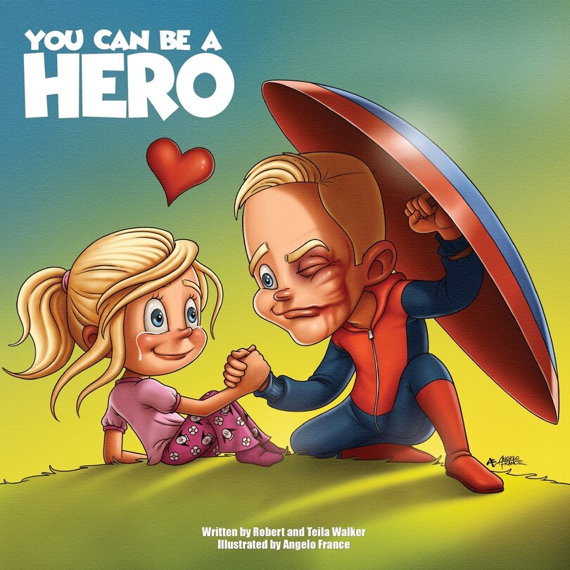Front cover_You Can Be A Hero
