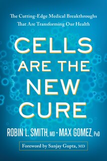 Front cover_Cells Are the New Cure