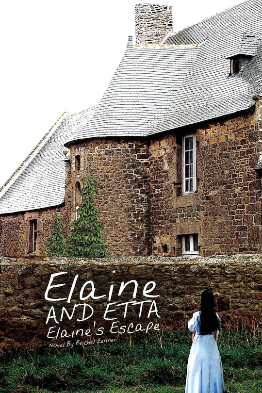 Front cover_Elaine and Etta Elaine's Escape