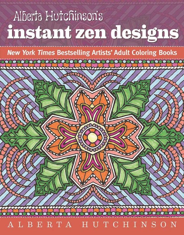 Front cover_Alberta Hutchinson's Instant Zen Designs