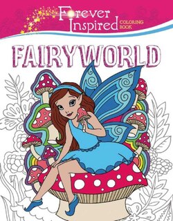 Couverture_Forever Inspired Coloring Book: Fairyworld