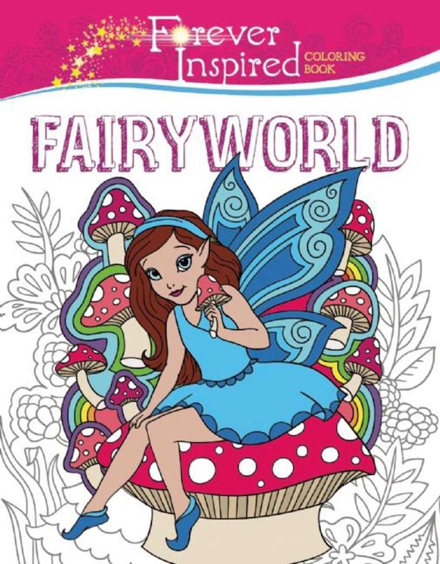 Couverture_Forever Inspired Coloring Book: Fairyworld