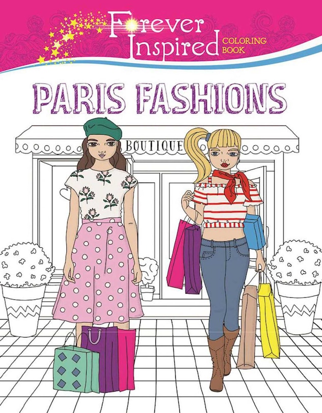 Front cover_Forever Inspired Coloring Book: Paris Fashions