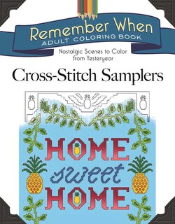 Couverture_Remember When: Cross-Stitch Samplers