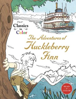 Front cover_Classics To Color: The Adventures Of Huckleberry Finn