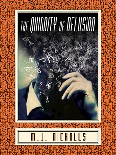 Front cover_The Quiddity of Delusion