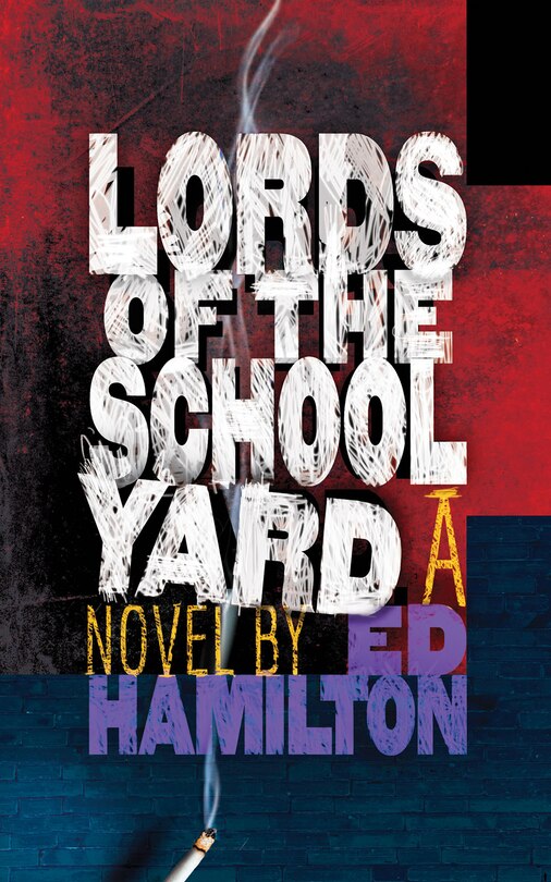 Front cover_Lords of the Schoolyard
