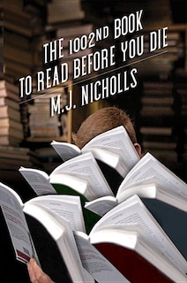 The 1002nd Book to Read Before You Die