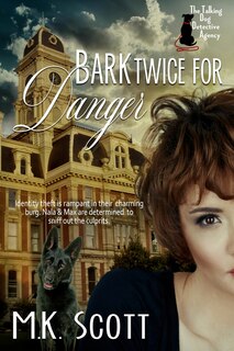 Front cover_Bark Twice for Danger