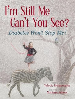 Front cover_I'm Still Me, Can't You See?