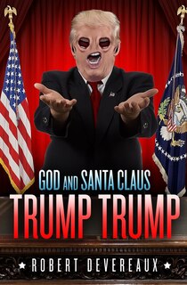 Couverture_God and Santa Claus Trump Trump