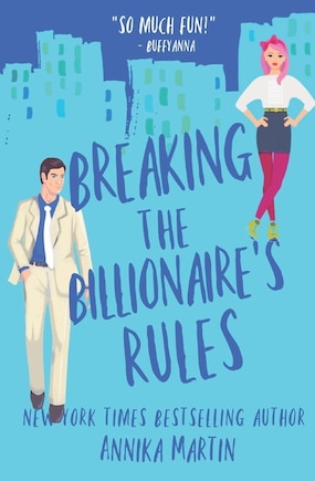 Breaking The Billionaire's Rules