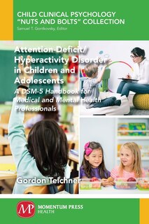 Front cover_Attention-deficit/hyperactivity Disorder In Children And Adolescents