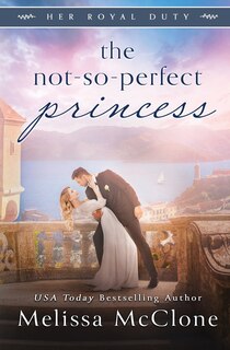 Front cover_The Not-So-Perfect Princess