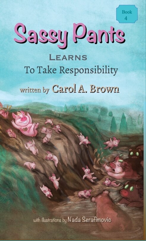 Front cover_Sassy Pants Learns To Take Responsibility