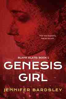 Genesis Girl by Jennifer Bardsley