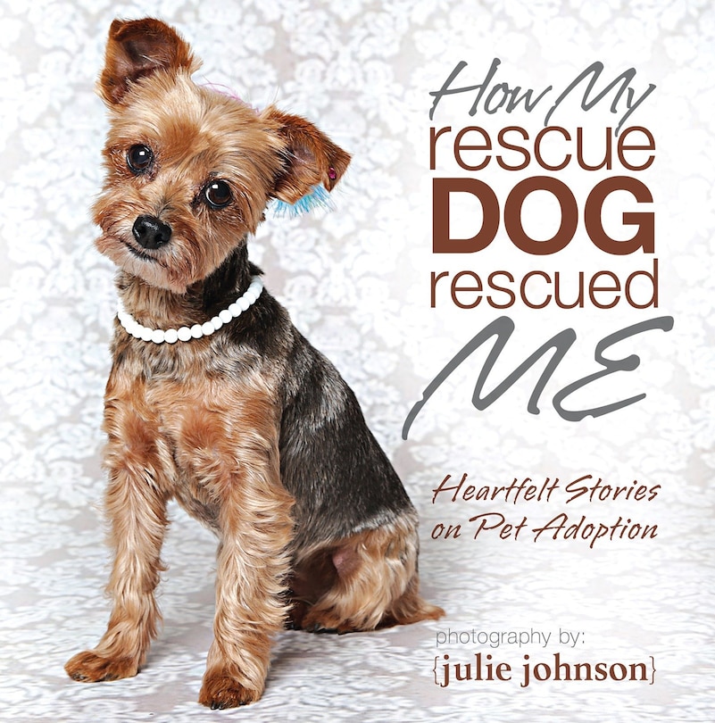 Front cover_How My Rescue Dog Rescued Me