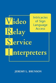 Front cover_Video Relay Service Interpreters