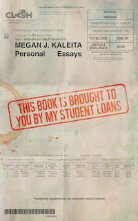 Front cover_This Book is Brought to You by My Student Loans