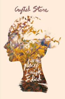 Couverture_All The Places I Wish I Died