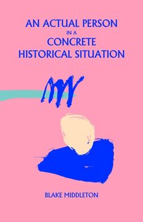 Front cover_An Actual Person In A Concrete Historical Situation