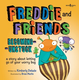 Front cover_Freddie and Friends: Becoming Unstuck